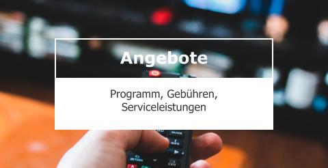 Angebote  Programm, Gebühren, Serviceleistungen Angebote  Programm, Gebühren, Serviceleistungen